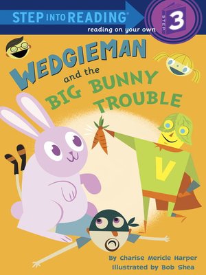 cover image of Wedgieman and the Big Bunny Trouble